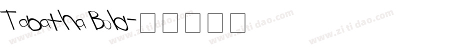 Tabatha Bold字体转换
